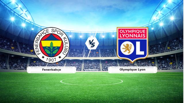 Fenerbahçe-Lyon Karşılaşması