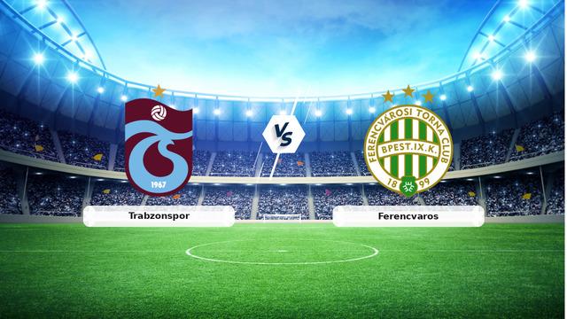 Trabzonspor Ferencvaros